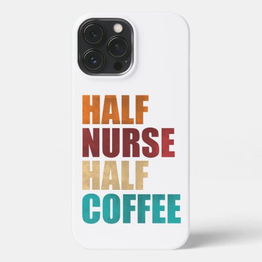 Half Nurse Half Coffee Funny Nurse iPhone Hoesje (Achterkant)
