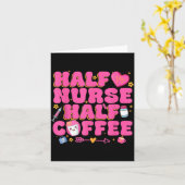 Half Nurse Half Coffee Nurse  Kaart (Gele Bloem)