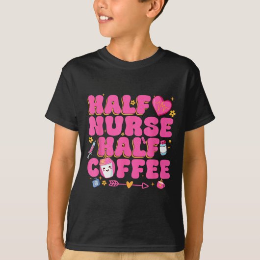 Half Nurse Half Coffee Nurse T-shirt (Voorkant)