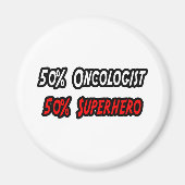 Half oncoloog Half superheld Magneet (Voorkant)