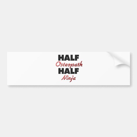 Half Osteopath Half Ninja Bumpersticker (Voorkant)