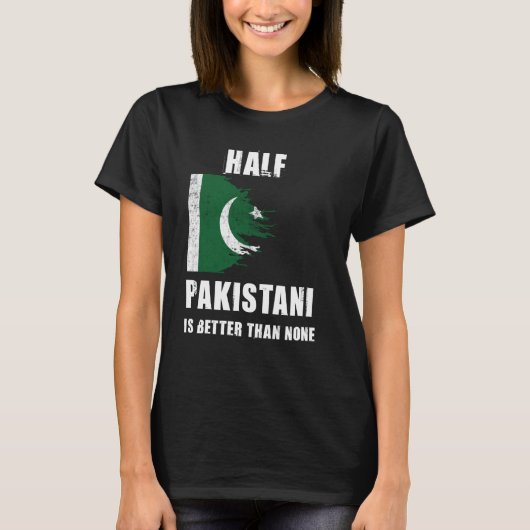 Half Pakistaans is beter dan geen grappig Pakistan T-shirt (Voorkant)