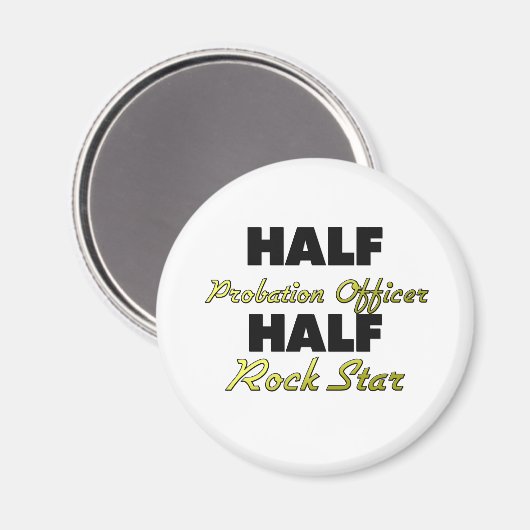 Half-Probation agent Half-Rock Star Magneet (Voorkant / Achterkant)