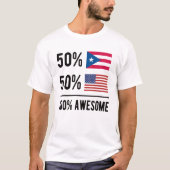 Half Puerto Rican Half American Puerto Rico USA T-shirt (Voorkant)