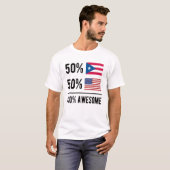 Half Puerto Rican Half American Puerto Rico USA T-shirt (Voorkant volledig)