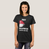 Half Singaporees is beter dan geen grappig Singapo T-shirt (Voorkant volledig)