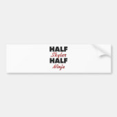 Half Skylar Half Ninja Bumpersticker (Voorkant)