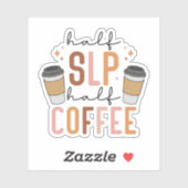 Half SLP Half Koffie, Speciale Ed Leraar SLP Cadea Sticker (Vel)