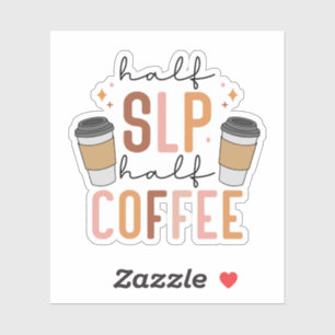 Half SLP Half Koffie, Speciale Ed Leraar SLP Cadea Sticker