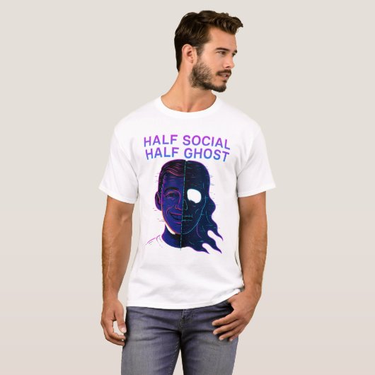 Half Social Half Ghost Introvert Antisocial Humor T-shirt (Voorkant volledig)
