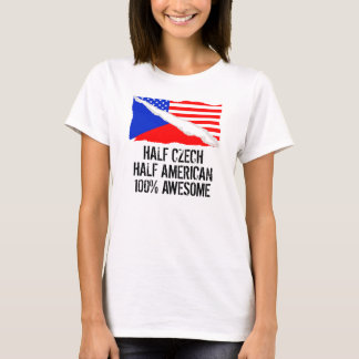 Half Tsjechisch half-Amerikaans Geweldige T-shirt
