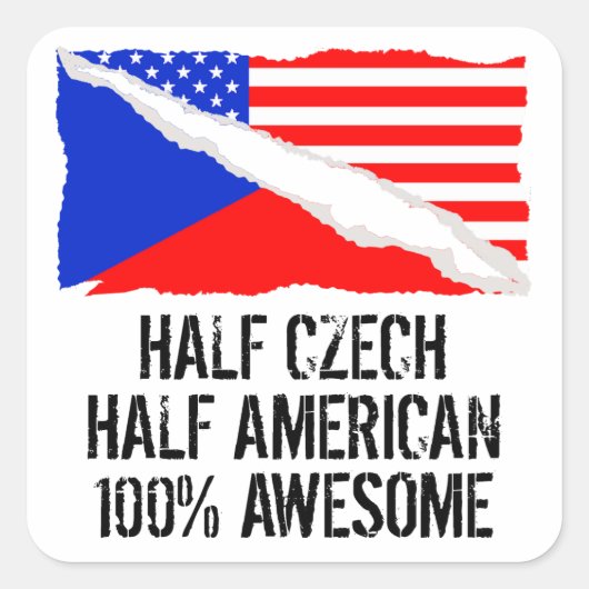 Half Tsjechisch half-Amerikaans Geweldige Vierkante Sticker (Voorkant)