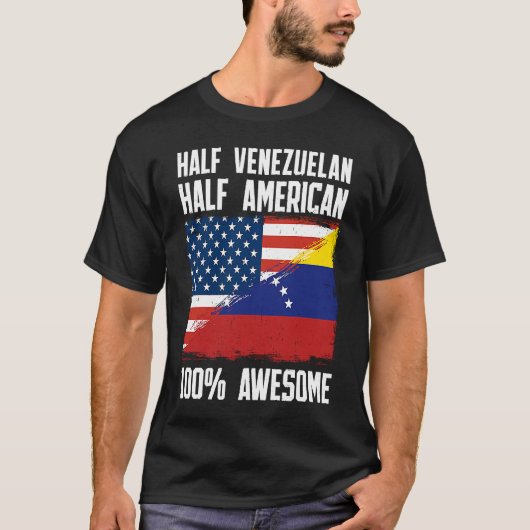 Half Venezuelan Half American  Venezuela American  T-shirt (Voorkant)