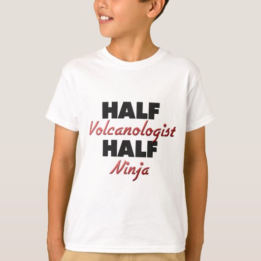 Half Volcanoloog Half Ninja T-shirt (Voorkant)