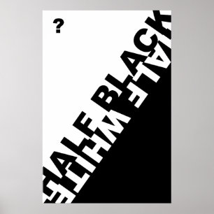 Half zwart of half wit? poster