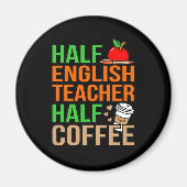 HalfEngelse leraar Halfcoffentaal Magneet (Voorkant)
