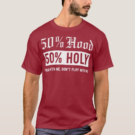 Halfhoge halfhoge Heilige 50 procent Christelijk t T-shirt (Voorkant)