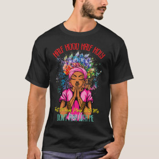Halfhoge halfhoge Pray met mij Speel niet met M T-shirt