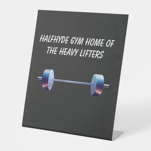 Halfhyde Gym Thuis van de Zware Lifters Reclamebord Met Voetstuk (Voorkant)