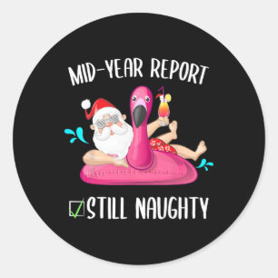 Halfjaarlijks rapport nog steeds stout kerstfeest ronde sticker