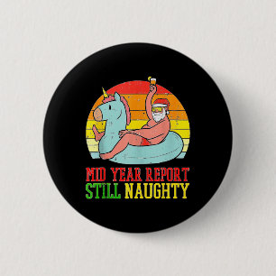Halfjaarverslag Nog steeds ondeugende Kerstman Zom Ronde Button 5,7 Cm