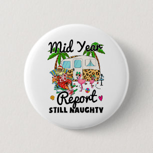 Halfjaarverslag Nog steeds stout Kerstmis in juli  Ronde Button 5,7 Cm