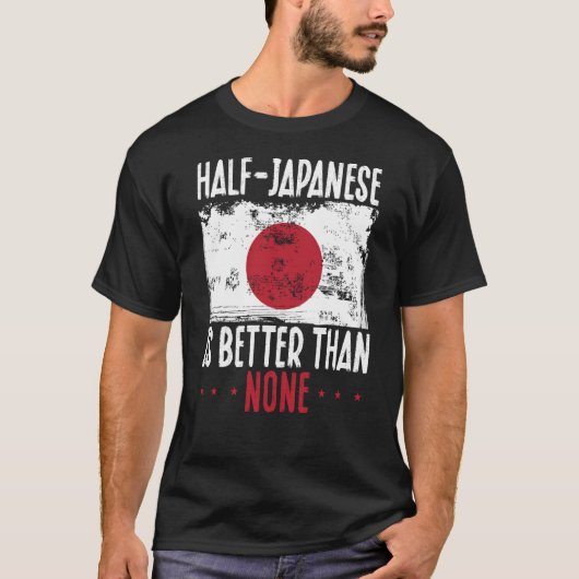 HalfJapans is beter dan geen Japans T-shirt (Voorkant)