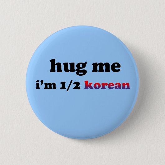 HalfKoreaans Ronde Button 5,7 Cm (Voorkant)