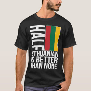 HalfLitouwse Amerikaanse vlag Litouwen Heritage U T-shirt
