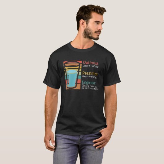 Halfvolledige Optimistisch-pessimistische engineer T-shirt (Voorkant volledig)