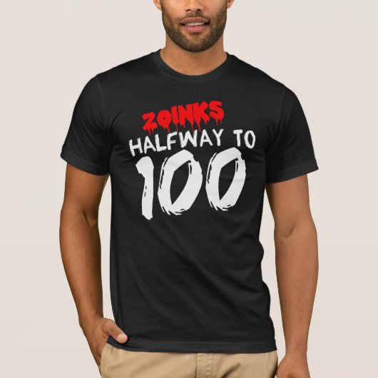 HALFWAY tot 100 50th BIRTHDAY T-Shirt (Voorkant)