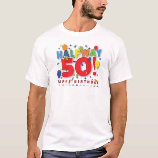 Halfweg naar 50! t-shirt (Voorkant)