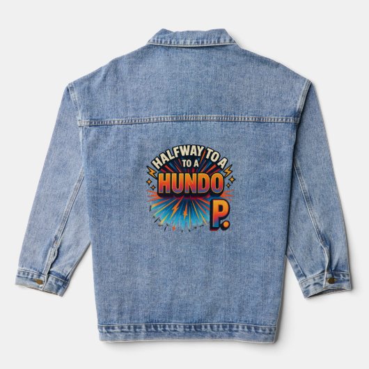 Halfweg naar een Hundo - Motivatie Denim Jacket (Achterkant)