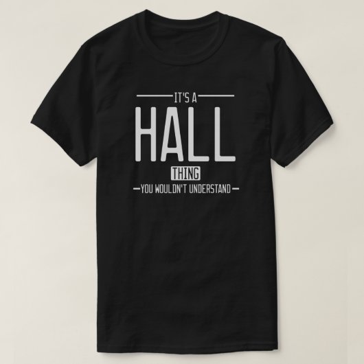 Hall grappige achternaam grappige familie t-shirt (Design voorkant)