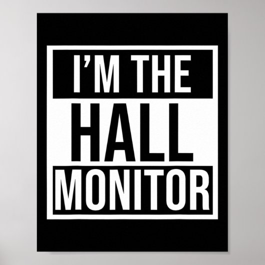 Hall Monitor Gift Terug naar School Student Poster (Voorkant)