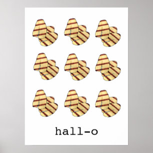 Hall-o Hi Hallo Halloumi Cheese Funny Foodie Art Poster