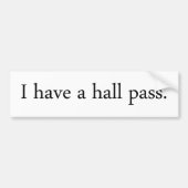 Hall Pass Bumpersticker (Voorkant)