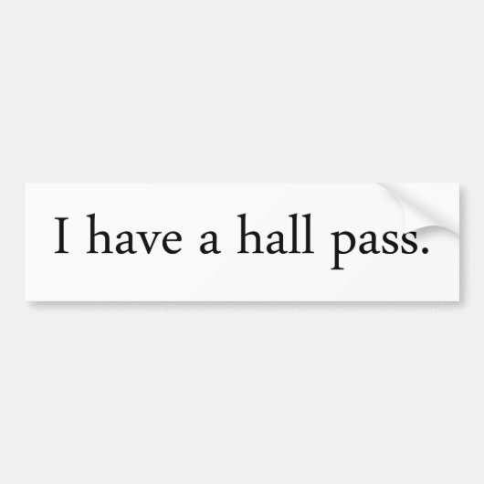 Hall Pass Bumpersticker (Voorkant)