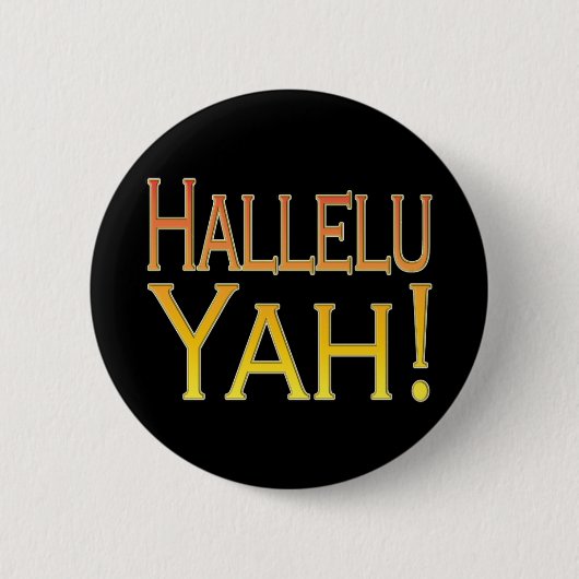 Hallelu Yah! (goud) Ronde Button 5,7 Cm (Voorkant)