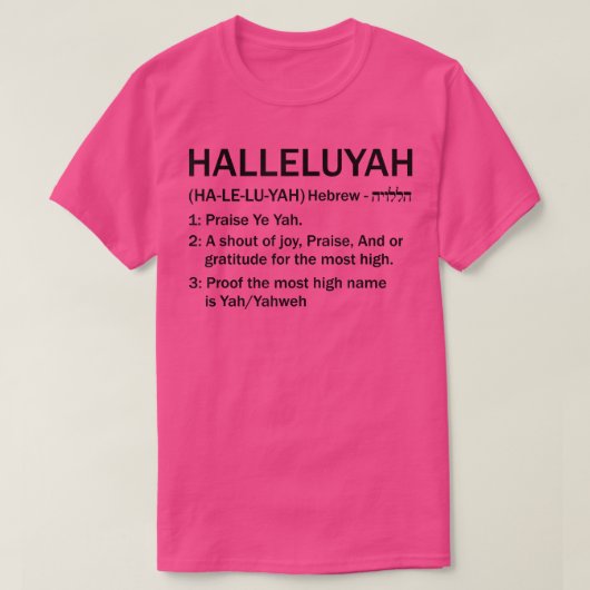 Hallelu YAH Yahweh Yeshua God Hebrew Roots Movemen T-shirt (Design voorkant)