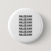 Hallelujah Ronde Button 5,7 Cm (Voorkant)