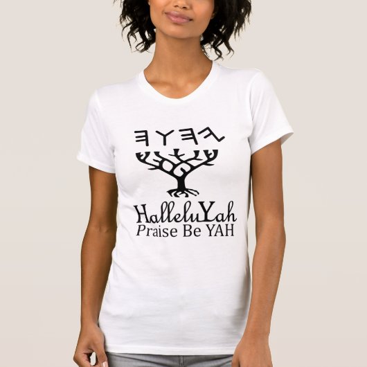 HalleluYah Praise Be YAH T-shirt (Voorkant)