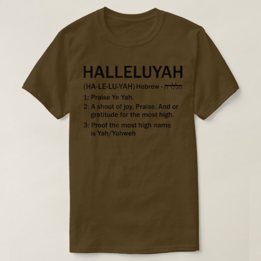 HalleluYAHYahweh Yeshua God Hebrew Roots Movement T-shirt (Design voorkant)