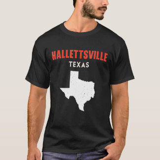 Hallettsville Texas USA State America Travel Texas T-shirt