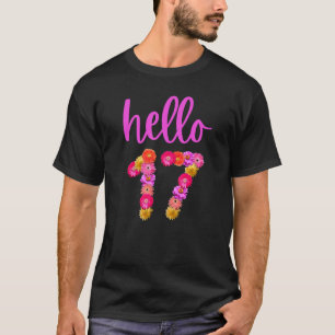 hallo 17 Jaar Oud Verjaardagsbloem T-shirt