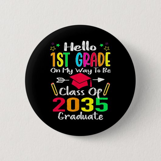 Hallo 1e klas terug naar schoolklas van 2035 groei ronde button 5,7 cm (Voorkant)