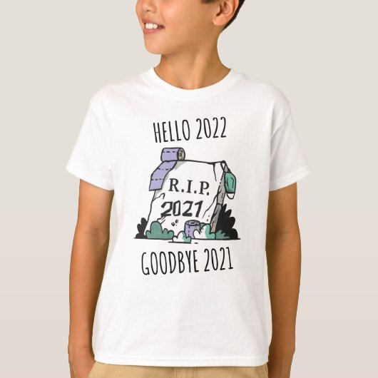 hallo 2022 Afscheid 2021 Rest in Vrede 2022 T-shirt (Voorkant)