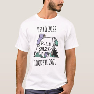 hallo 2022 Afscheid 2021 Rest in Vrede 2022 T-shirt