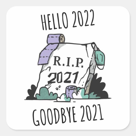 hallo 2022 Afscheid 2021 Rest in Vrede 2022 Vierkante Sticker (Voorkant)