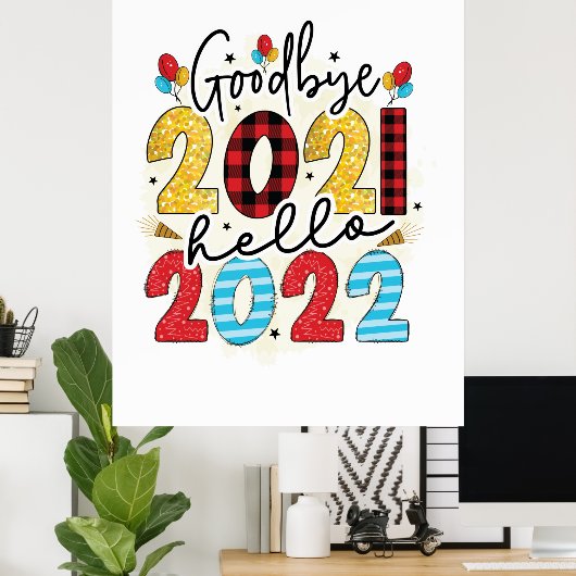 hallo 2022 Goede dag 2021 Poster (Thuiskantoor)
